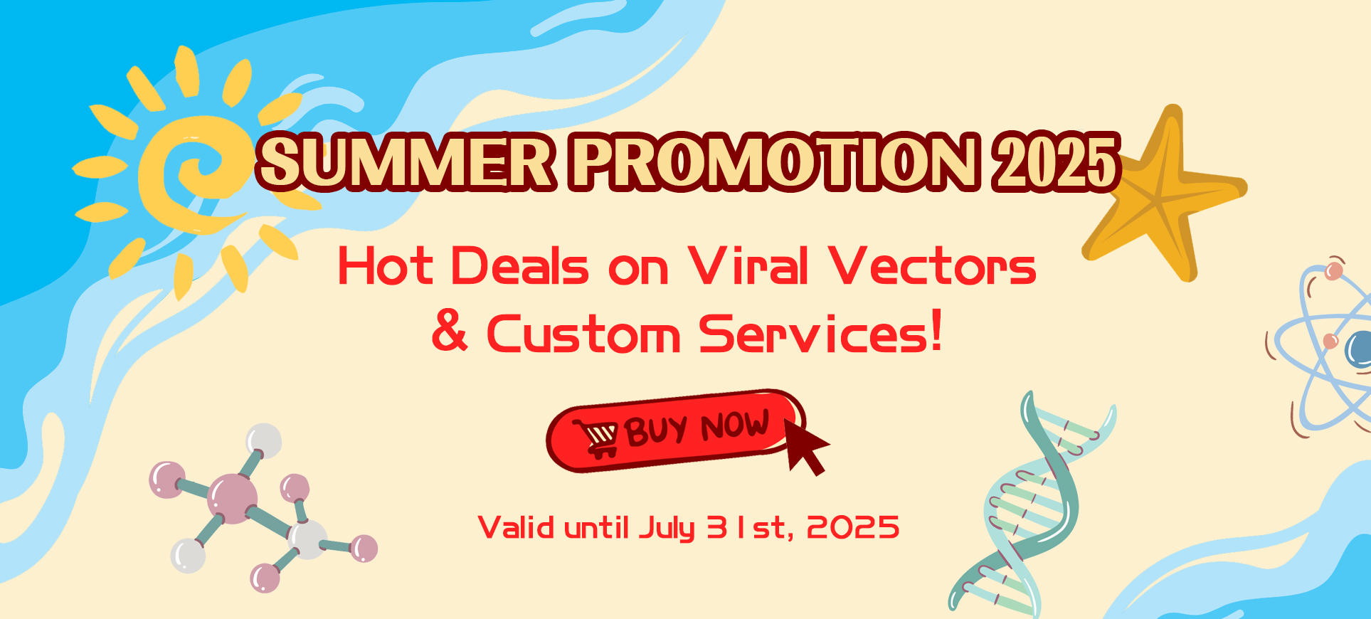 SUMMER PROMOTION 2025 | Brain Case Biotech Unlock Exclusive Savings on Viral Vectors & Custom Services — Limited Time Only!