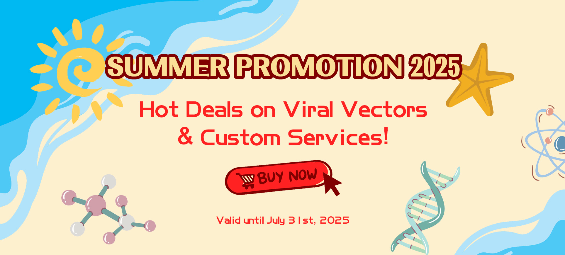 SUMMER PROMOTION 2025 | Brain Case Biotech Unlock Exclusive Savings on Viral Vectors & Custom Services — Limited Time Only!